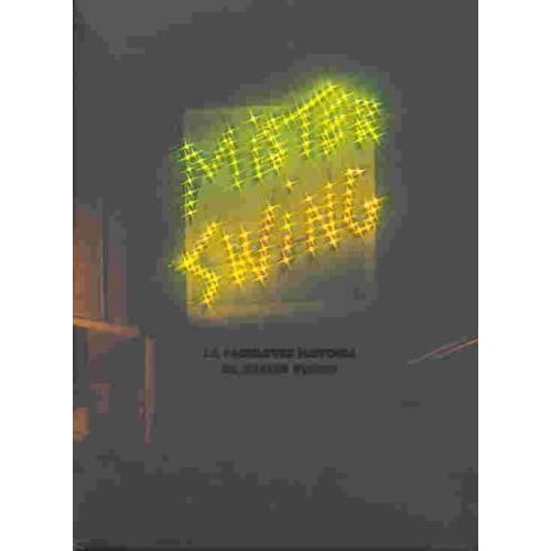 La Fabuleuse Histoire De Mister Swing