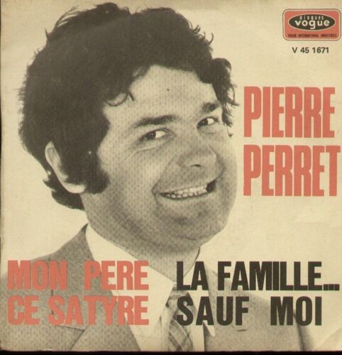 Mon Père Ce Satyre  /  La Famille ... Sauf Moi