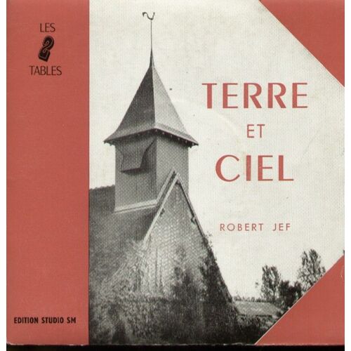 Robert Jef Terre Et Ciel - Venez Tous Acclamer Le Seigneur, O Seigneur Comment Reconnaitre / Tu Es Mon Berger - Terre Et Ciel