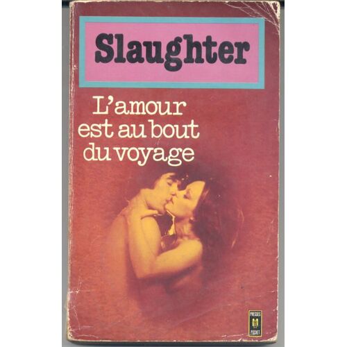 L Amour Est Au Bout Du Voyage