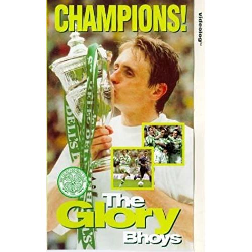 Celtic Fc: Champions - The Glory Bhoys [Vhs]