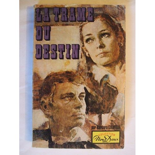 La Trame Du Destin