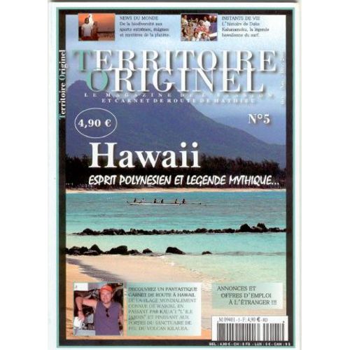 Territoire Originel  N° 5 : Hawaï, Esprit Polynésien Et Légende Mythique