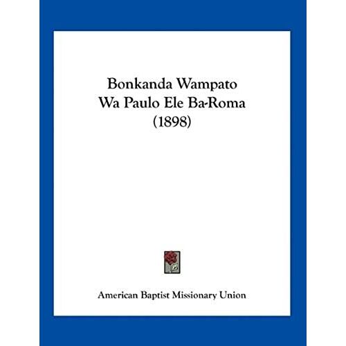Bonkanda Wampato Wa Paulo Ele Ba-Roma (1898)