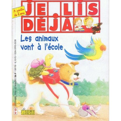 Je Lis Déja N° 83 : Les Animaux  Vont  L' École