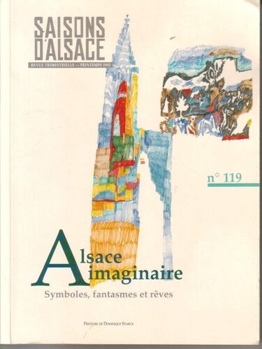 Saisons D 'alsace 119  - Alsace Imaginaire Symbole De Fantasmes Et Reves