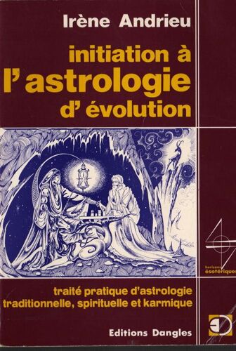Initiation À L'astrologie D'évolution