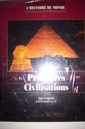 Premières Civilisations Premières Civilisations