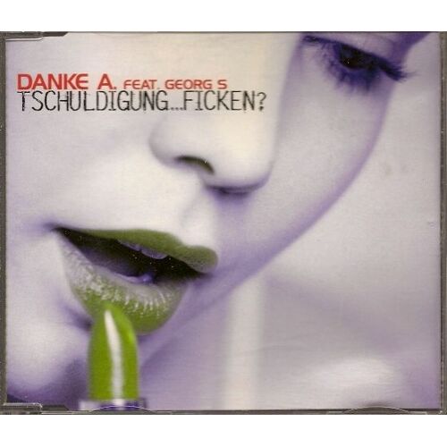 Tschudigung... Ficken ?