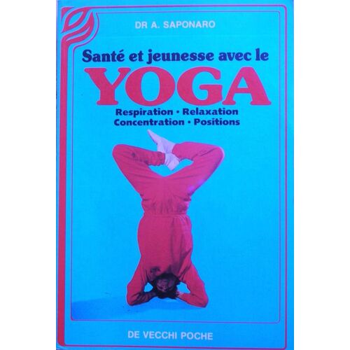 Santé Et Jeunesse Avec Le Yoga
