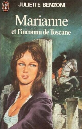 Marianne Et L Inconnu De Toscane