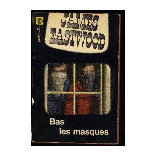 Bas Les Masques - Trad. J.G.Marquet