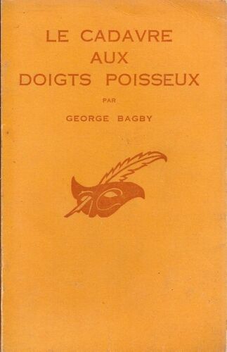 Le Cadavre Aux Doigts Poisseux.