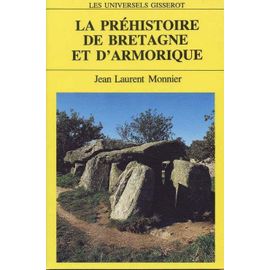 La Prehistoire De Bretagne Et D'armorique