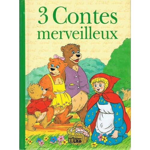 3 Contes Merveilleux