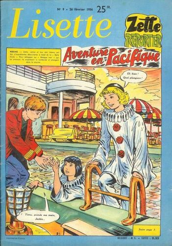 Lisette N° 9 - 26 Fevrier 1956  N° 362 : Zette Reporter  - Aventure En Pacifique