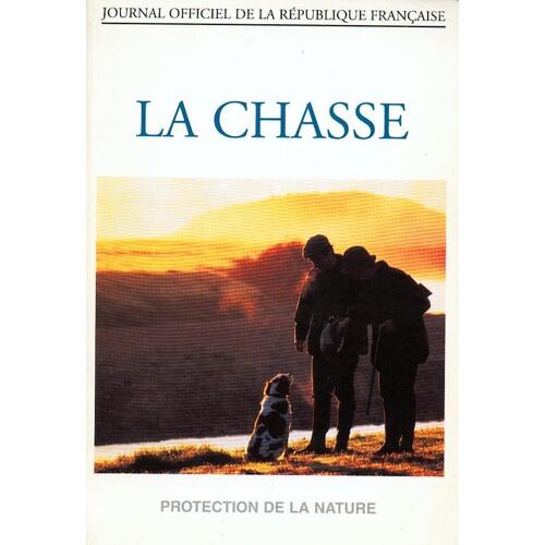 La Chasse - Protection De La Nature, Édition 1996