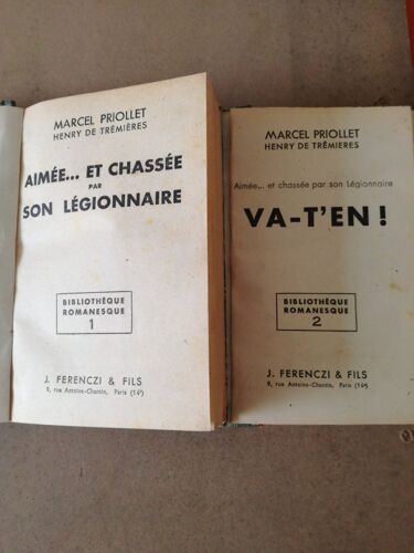 Aimée Et Chassée Par Son Légionnaire, Tomes 1 Et 2 Édition Originale Reliée 1948