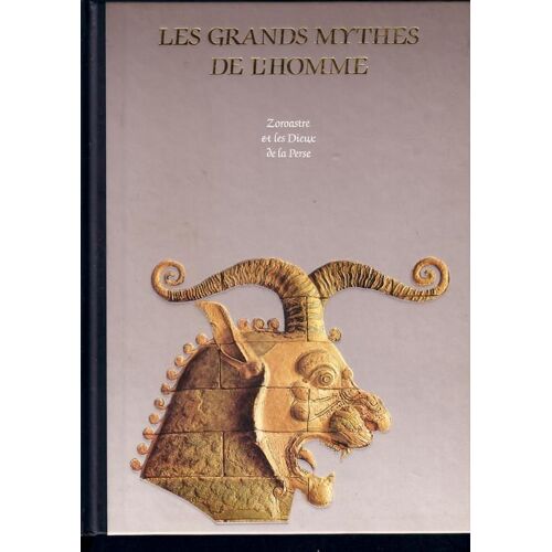 Zoroastre Et Les Dieux De La Perse