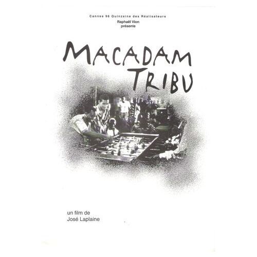 Macadam Tribu  N° 0 : Dossier De Presse Bilingue Du Film De Jose Laplaine