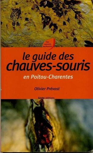 Le Guide Des Chauve-Souris En Poitou-Charentes
