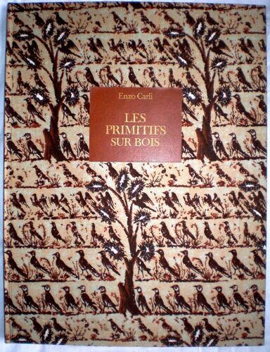 Les Primitifs Sur Bois. Texte Français De B. Engelman