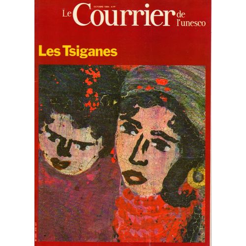 Le Courrier De L'unesco Octobre 1984  N° 03043118 : Les Tsiganes