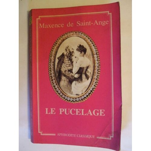 Le Pucelage   de DE SAINT  Format  (Livre)