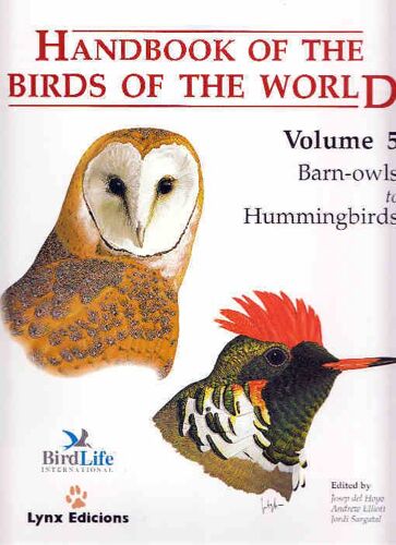 Handbook Of The Birds Of The World. Volume 5 - Barn-Owls To Hummingbirds