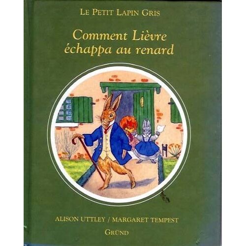 Le Petit Lapin Gris Tome 3 - Comment Lièvre Échappa Au Renard