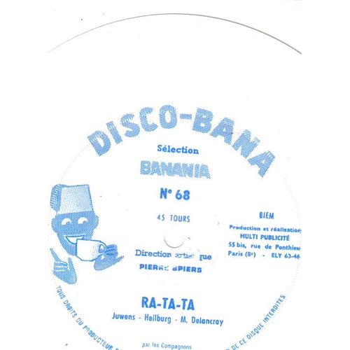 Ra-Ta-Ta  Par Les Compagnons De La Discothèque Sur Une Publicité Banania Disque Souple N° 68