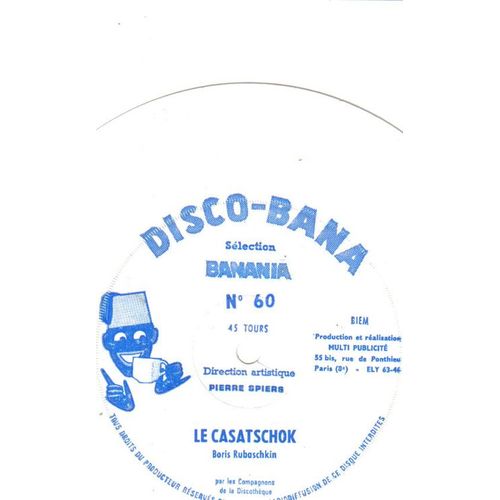 Le Casatschok De Boris Rbaschkin Par Les Compagnons De La Discothèque Sur Une Publicité Banania Disque Souple N° 60