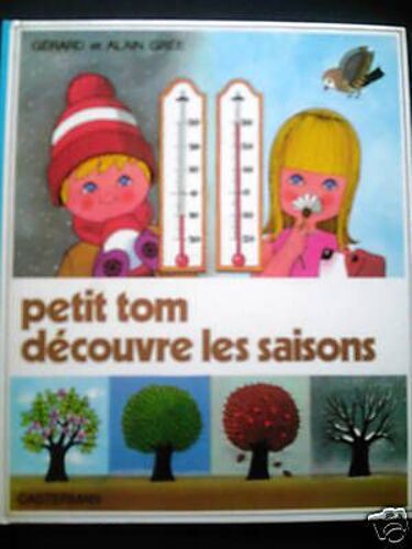 Petit Tom Decouvre Les Saisons
