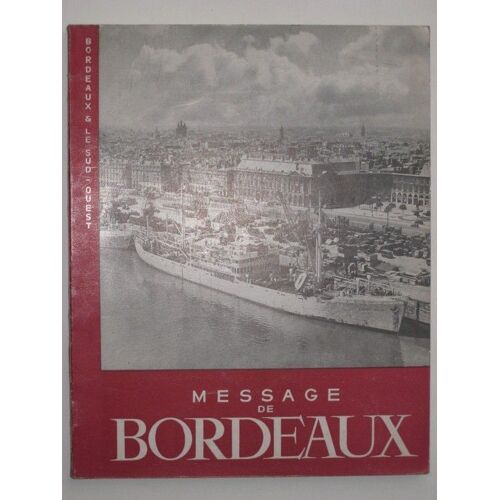 Bordeaux      Message De Bordeaux