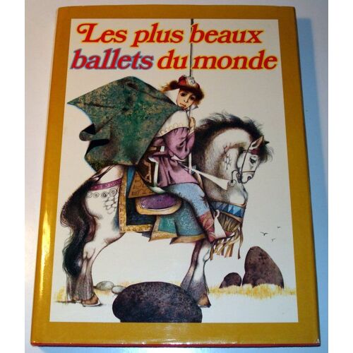 Les Plus Beaux Ballets Du Monde