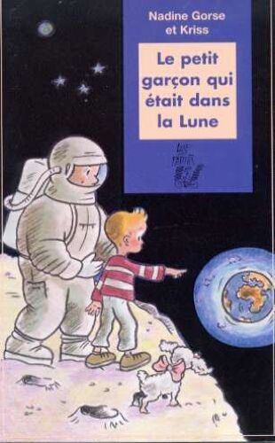 Le Petit Garon Qui Tait Dans La Lune
