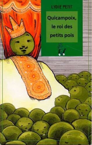 Quincampoix, Le Roi Des Petits Pois