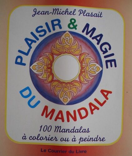 Plaisir Et Magie Du Mandala