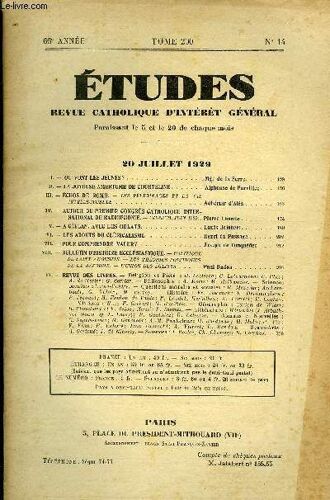 Etudes Tome 200 N° 14 - Ou Vont Les Jeunes ? Par Mgr De La Serre, La Joyeuse Amertume De Courteline Par Alphonse De Parvillez, Echos De Rome, Les Pèlerinages Et La Vie Intellectuelle Par Adhémar D(...)
