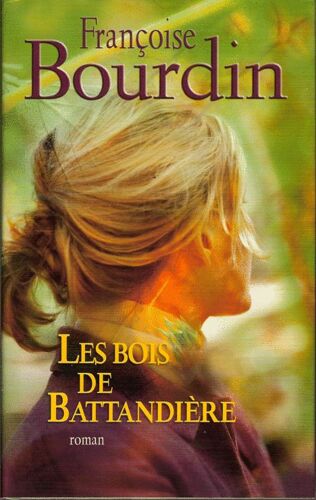 Les Bois De Battandière