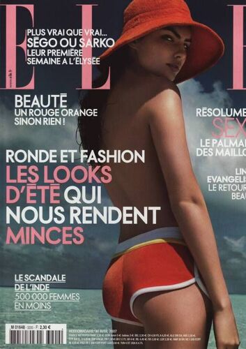 Elle / 30-04-2007  N° 3200 : Linda Evangelista (6p) - Les Rita Mitsouko (2p) - Sarah Polley (2p) - Olivia Ruiz (4p) - Arielle Dombasle (1p)