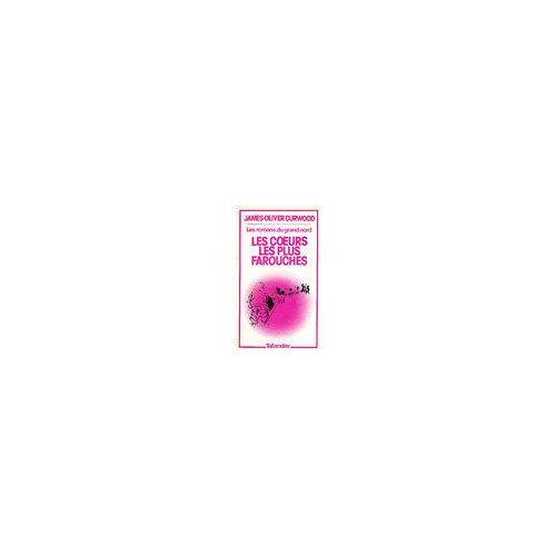 Les Coeurs Les Plus Farouches