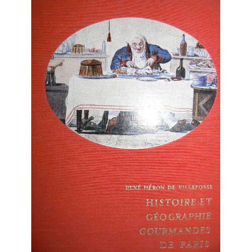 Histoire Et Geographie Gourmandes De Paris