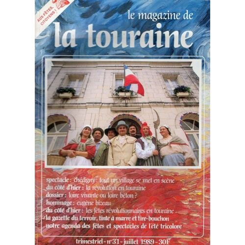 Magazine De La Touraine N° 31 : La Révolution En Touraine
