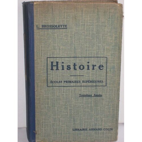 Histoire Ecoles Primaires Superieures   3ieme Annee