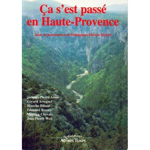Ça S'est Passé En Haute-Provence