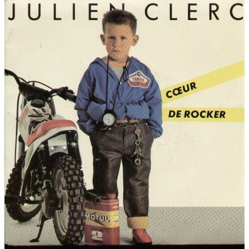 Coeur De Rocker (Luc Plamondon - Julien Clerc)  /   Quelle Jeure Est-Ile Marquise ? (Jean-Loup Dabadie / Julien Clerc)