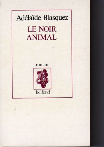 Le Noir Animal.