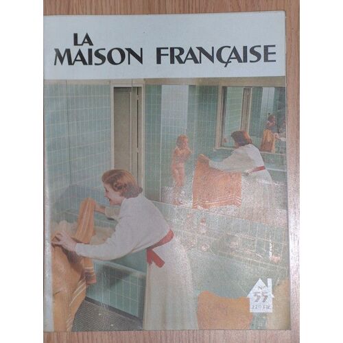 La Maison Française N° 55