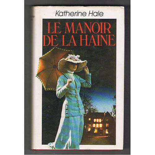 Le Manoir De La Haine